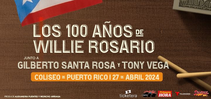 Los 100 años de Willie Rosario Tickets, Coliseo de Puerto Rico - San Juan,  Puerto Rico, April 27, 2024 8:00 PM | Ticketera